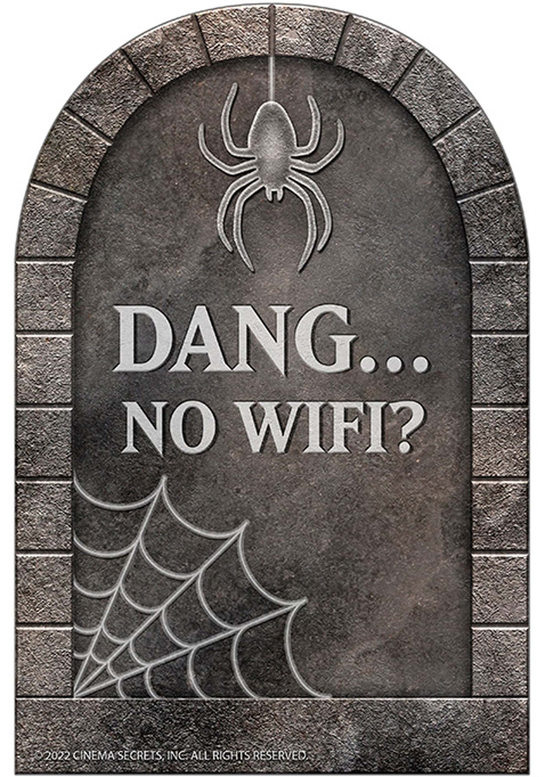 Dang… No WIFI Tombstone
